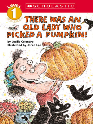 cover image of There Was an Old Lady Who Picked a Pumpkin!